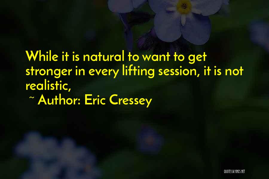 Session Quotes By Eric Cressey