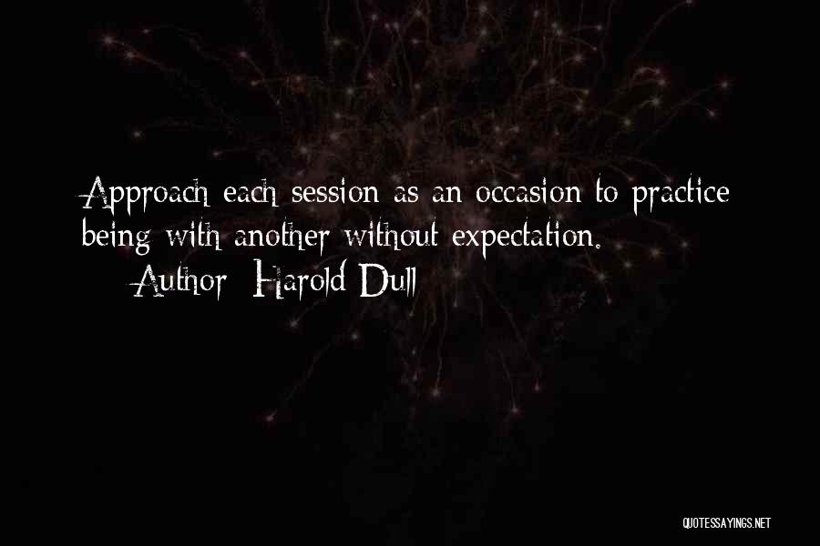 Session Quotes By Harold Dull