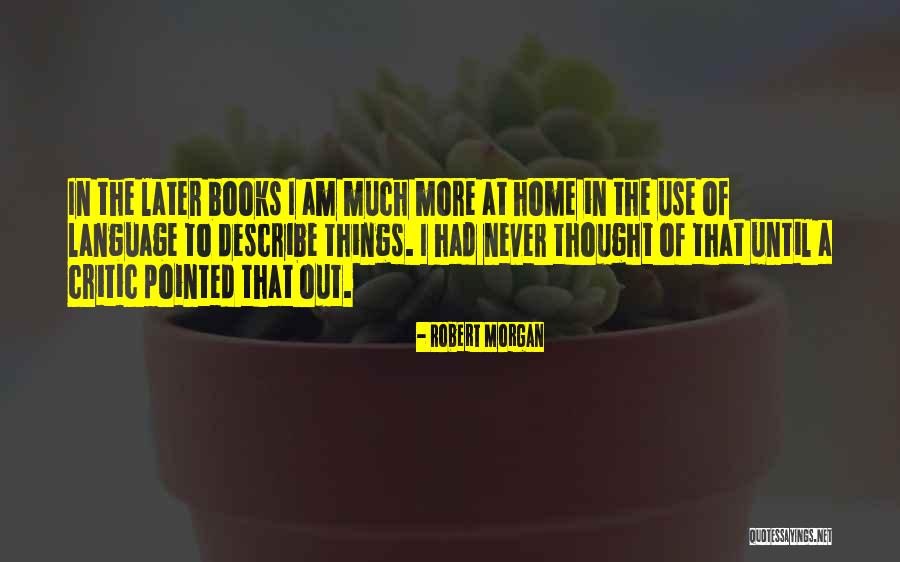 Sessoms And Rogers Quotes By Robert Morgan Sessoms And Rogers Quotes By Robert Morgan