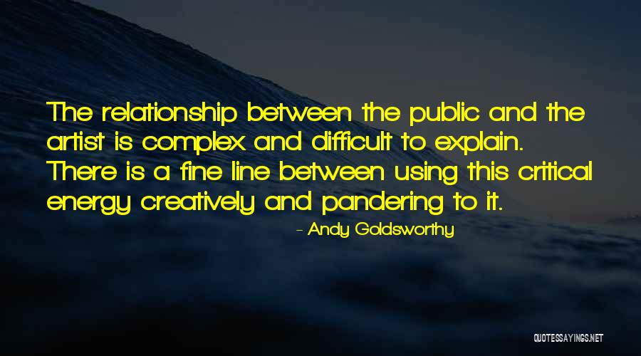 Sesson Yubai Quotes By Andy Goldsworthy Sesson Yubai Quotes By Andy Goldsworthy