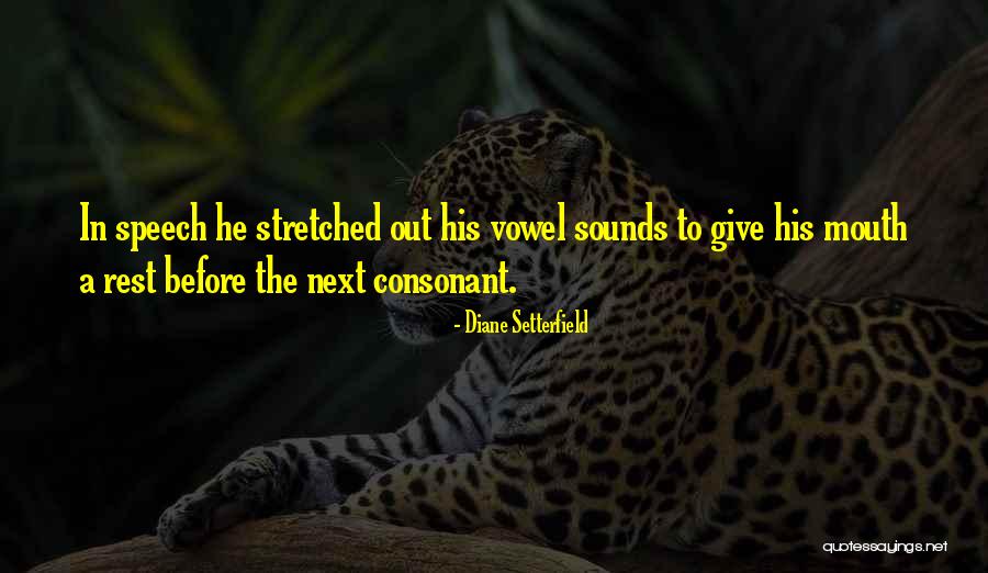 Sesson Yubai Quotes By Diane Setterfield Sesson Yubai Quotes By Diane Setterfield