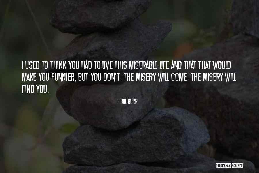 Sessualit Quotes By Bill Burr Sessualit Quotes By Bill Burr