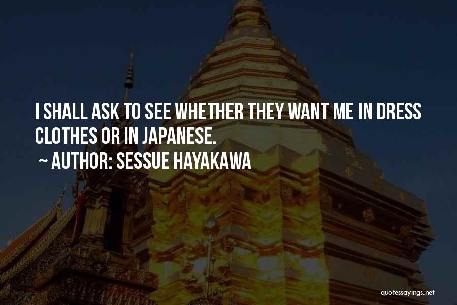 Sessue Hayakawa Quotes 482744