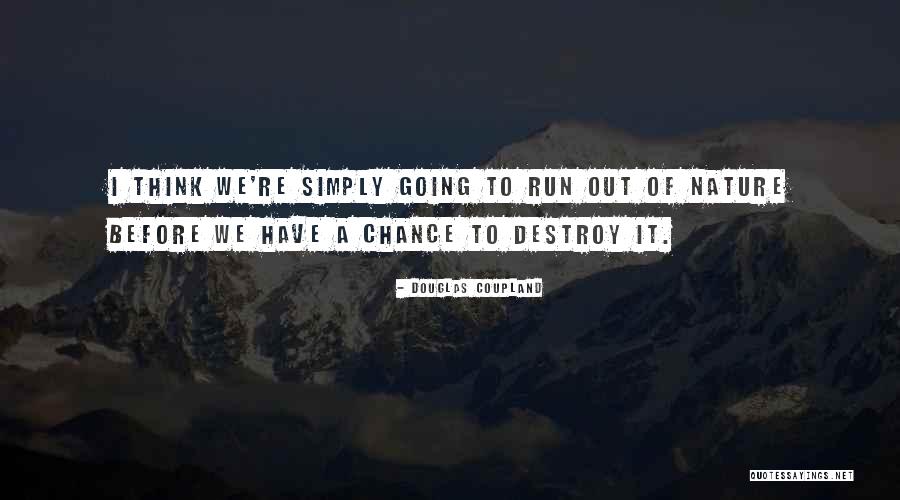 Sestola Webcam Quotes By Douglas Coupland Sestola Webcam Quotes By Douglas Coupland