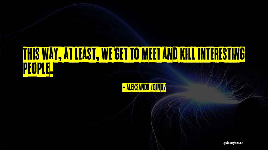 Sestra Siberians Quotes By Aleksandr Voinov Sestra Siberians Quotes By Aleksandr Voinov