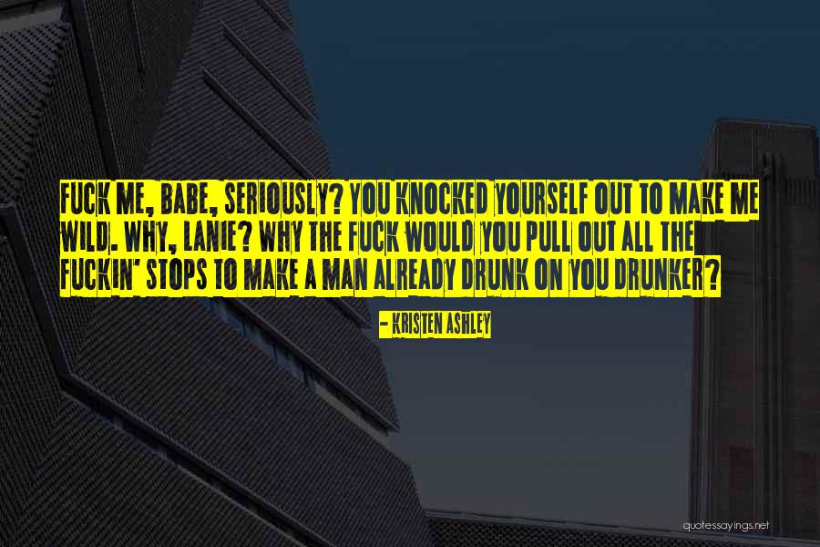 Sestre 17 Quotes By Kristen Ashley Sestre 17 Quotes By Kristen Ashley