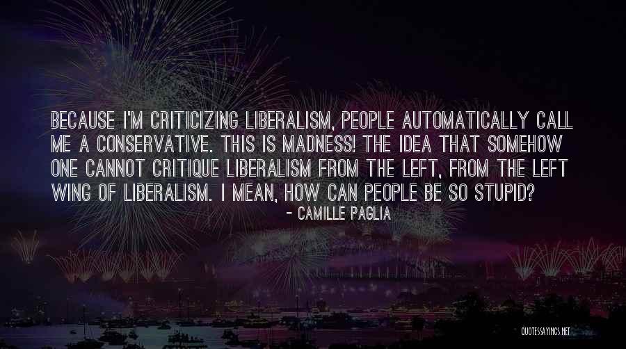 Sestro Slatka Quotes By Camille Paglia Sestro Slatka Quotes By Camille Paglia