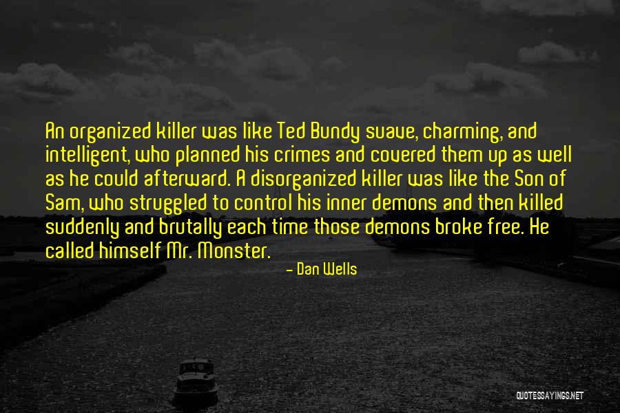Sestroretsk Quotes By Dan Wells Sestroretsk Quotes By Dan Wells