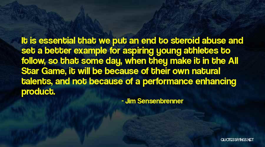Set An Example Quotes By Jim Sensenbrenner Set An Example Quotes By Jim Sensenbrenner