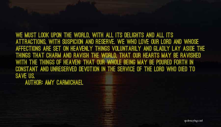 Set Aside Love Quotes By Amy Carmichael