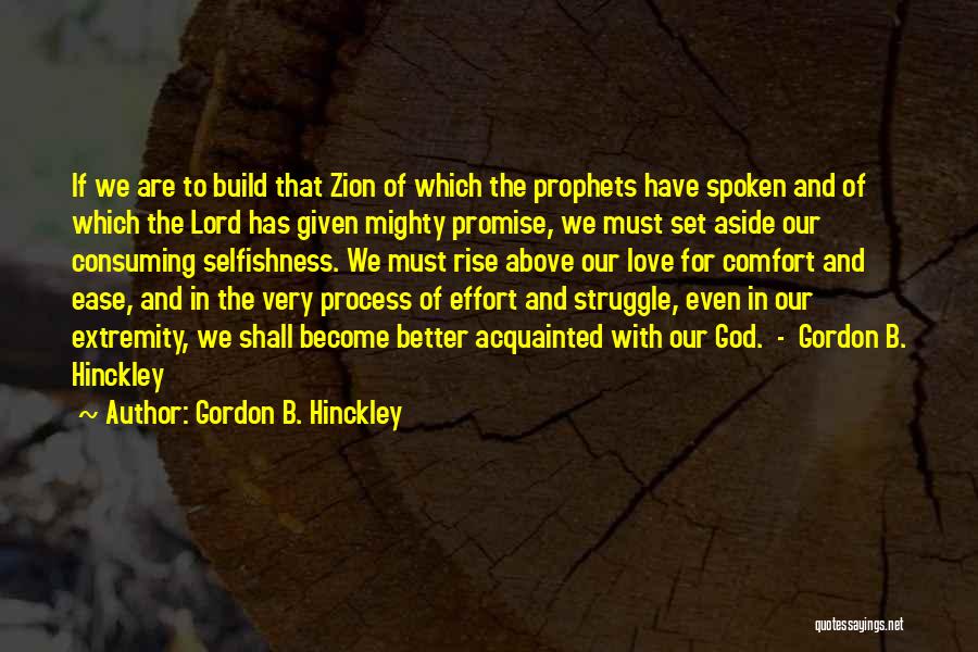 Set Aside Love Quotes By Gordon B. Hinckley