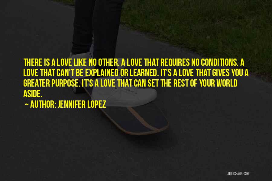 Set Aside Love Quotes By Jennifer Lopez