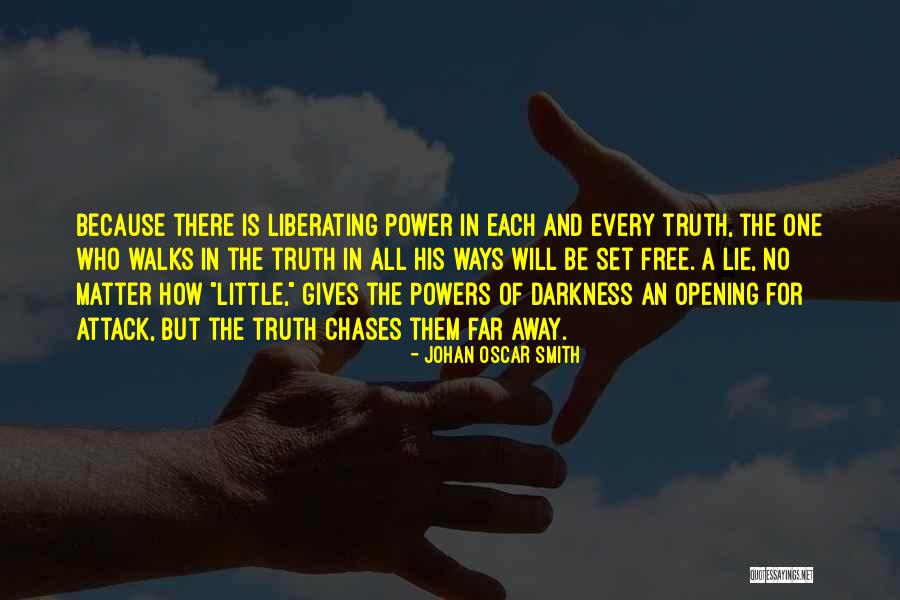 Set In Darkness Quotes By Johan Oscar Smith Set In Darkness Quotes By Johan Oscar Smith