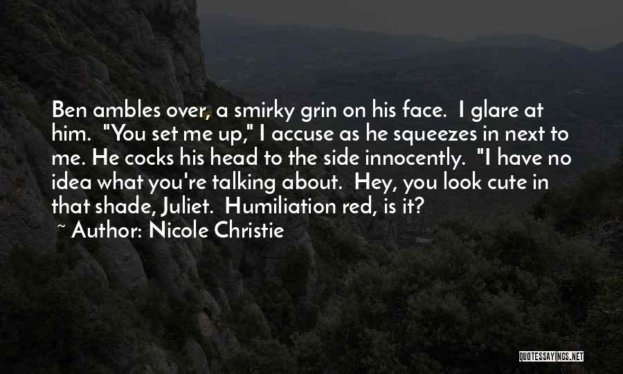 Set Me Up Quotes By Nicole Christie