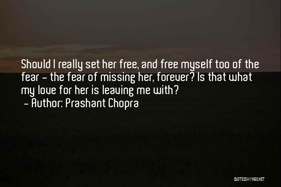 Set Myself Free Quotes By Prashant Chopra