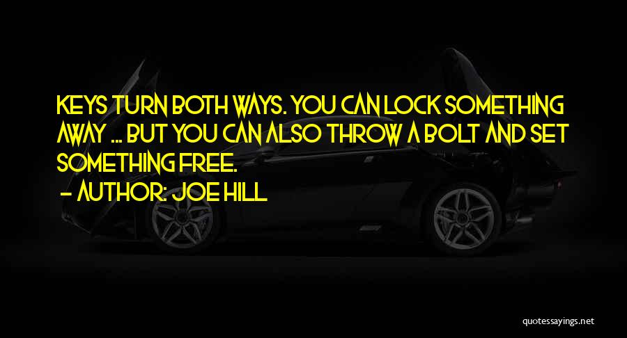 Set Something Free Quotes By Joe Hill