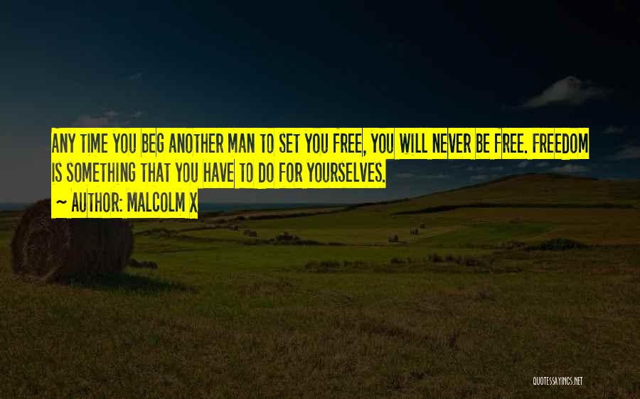 Set Something Free Quotes By Malcolm X