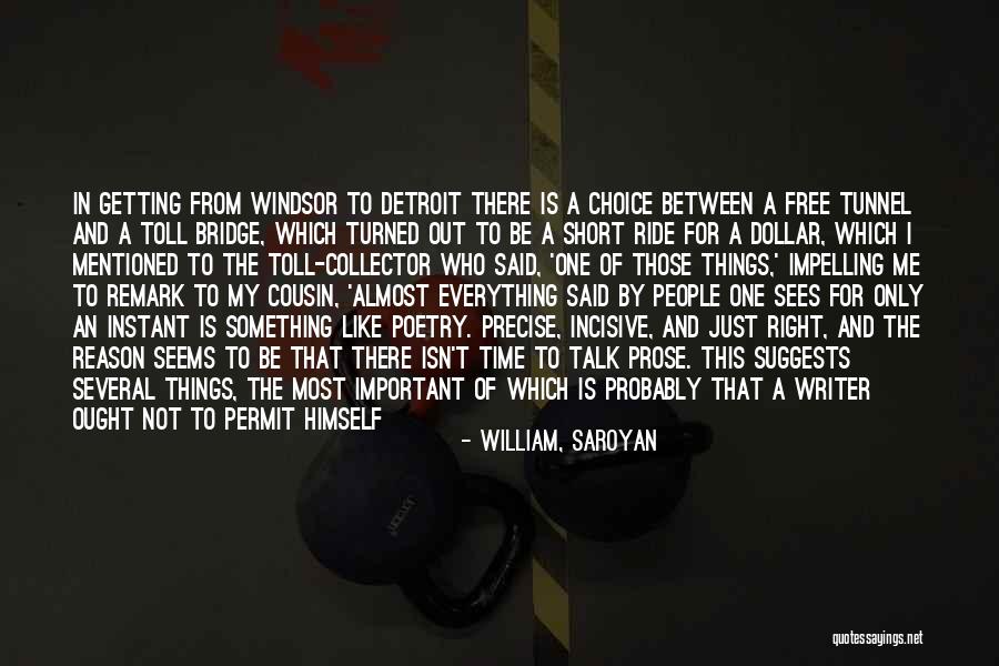 Set Something Free Quotes By William, Saroyan Set Something Free Quotes By William, Saroyan