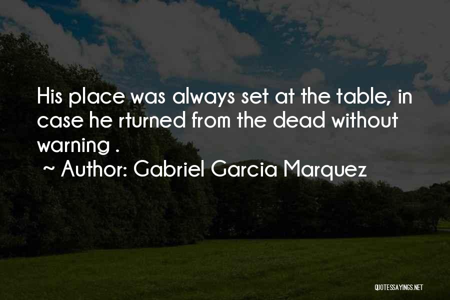 Set Table Quotes By Gabriel Garcia Marquez