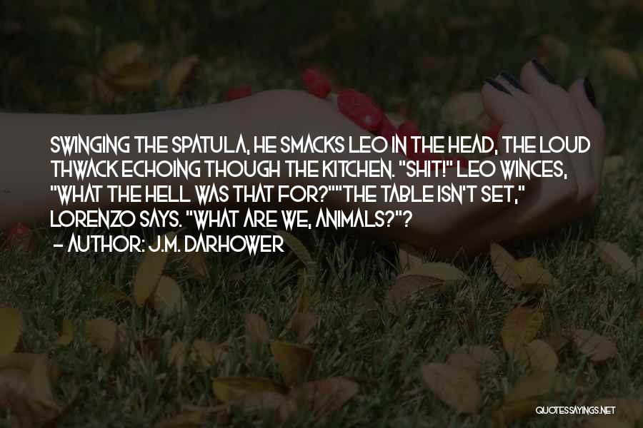 Set Table Quotes By J.M. Darhower