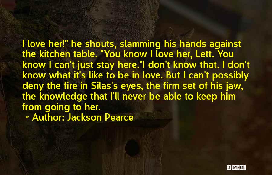 Set Table Quotes By Jackson Pearce