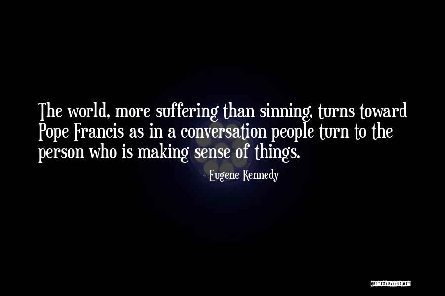 Set The Trend Quotes By Eugene Kennedy Set The Trend Quotes By Eugene Kennedy