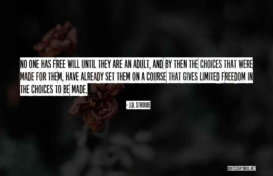 Set Them Free Quotes By J.D. Stroube Set Them Free Quotes By J.D. Stroube