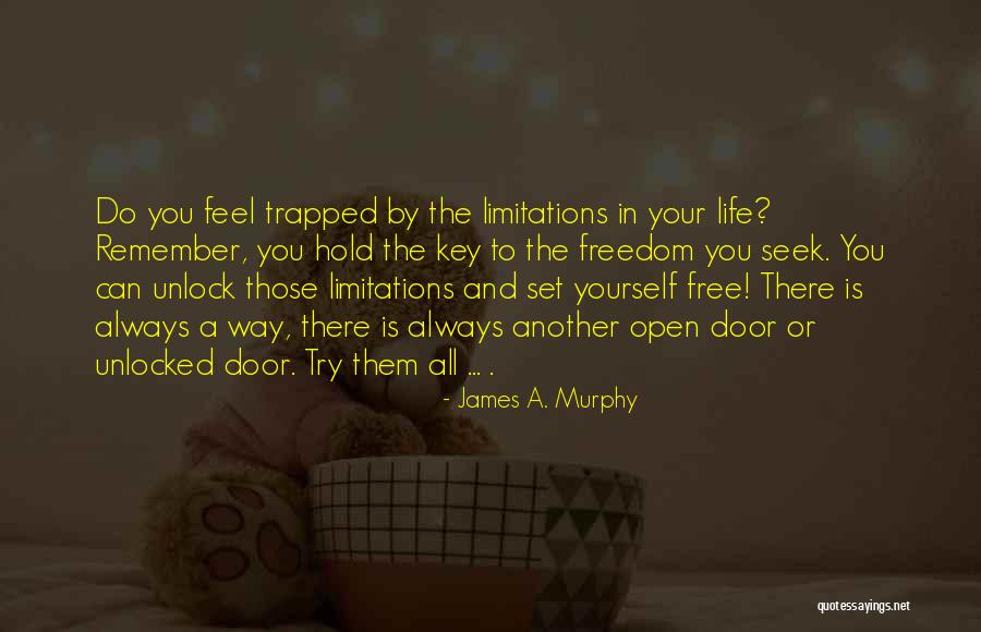 Set Them Free Quotes By James A. Murphy Set Them Free Quotes By James A. Murphy
