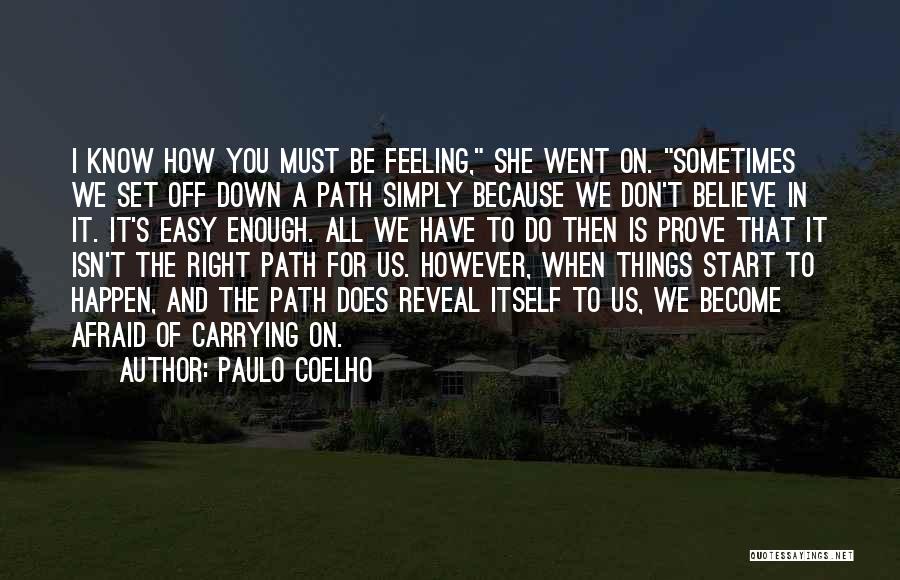 Set Things Right Quotes By Paulo Coelho