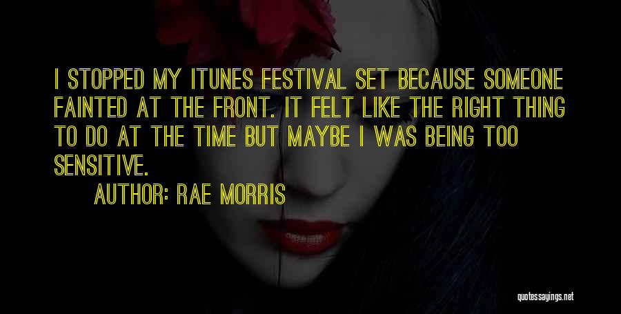 Set Things Right Quotes By Rae Morris