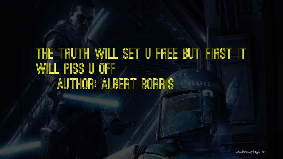 Set U Free Quotes By Albert Borris