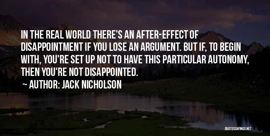 Set Up For Disappointment Quotes By Jack Nicholson