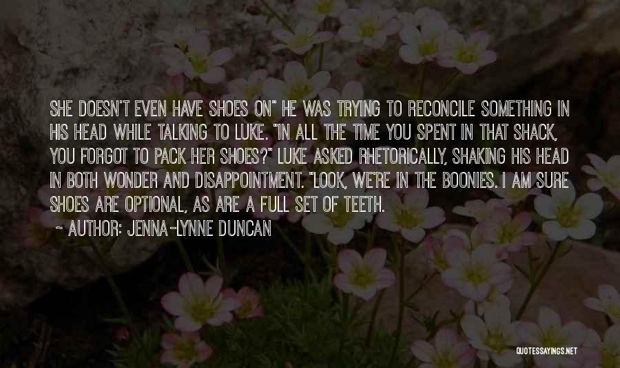 Set Up For Disappointment Quotes By Jenna-Lynne Duncan