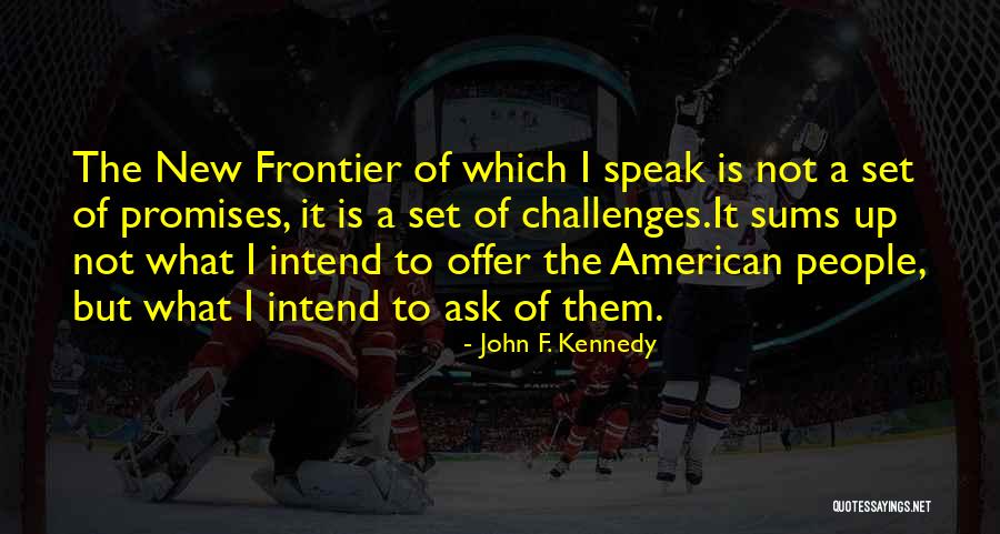 Set Up Inspirational Quotes By John F. Kennedy Set Up Inspirational Quotes By John F. Kennedy