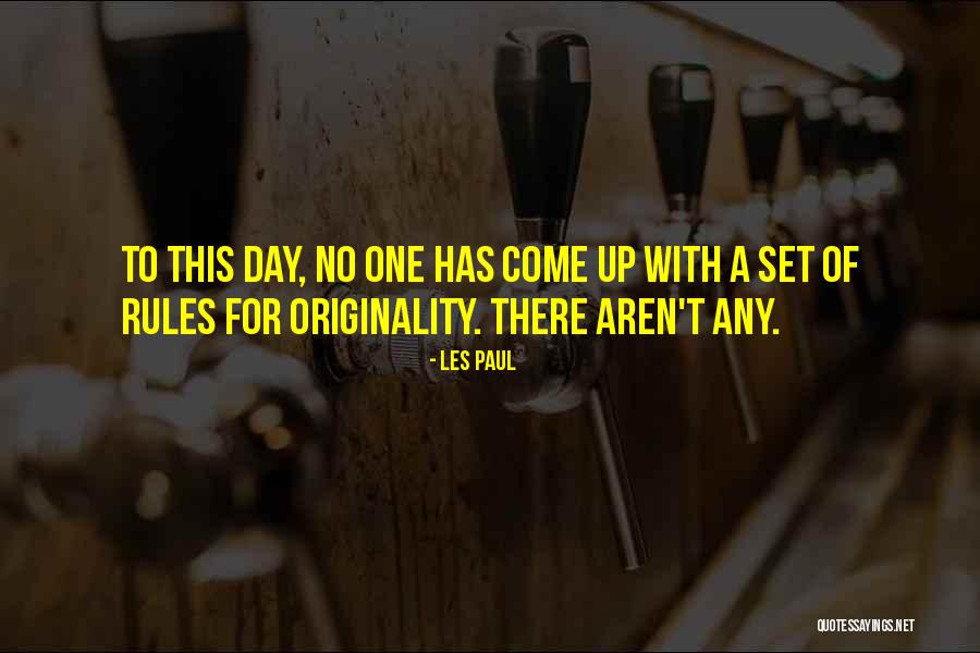 Set Up Inspirational Quotes By Les Paul Set Up Inspirational Quotes By Les Paul