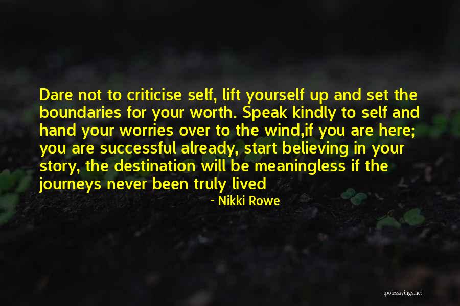 Set Up Inspirational Quotes By Nikki Rowe Set Up Inspirational Quotes By Nikki Rowe