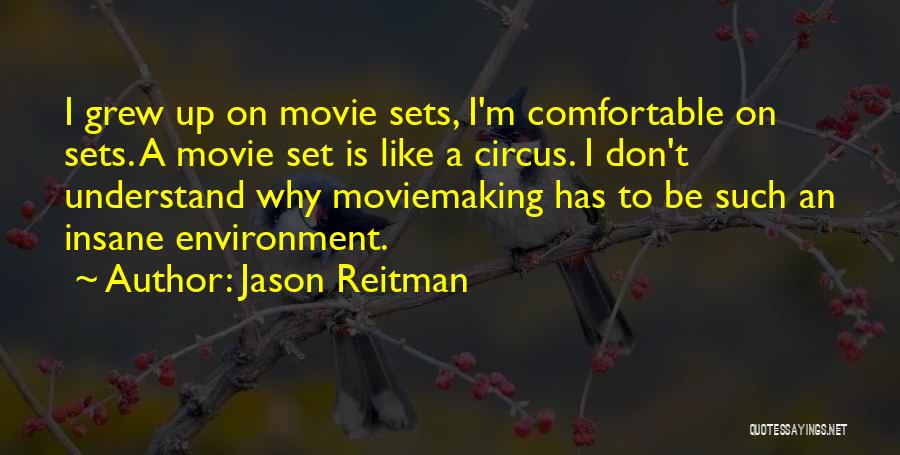 Set Up Movie Quotes By Jason Reitman