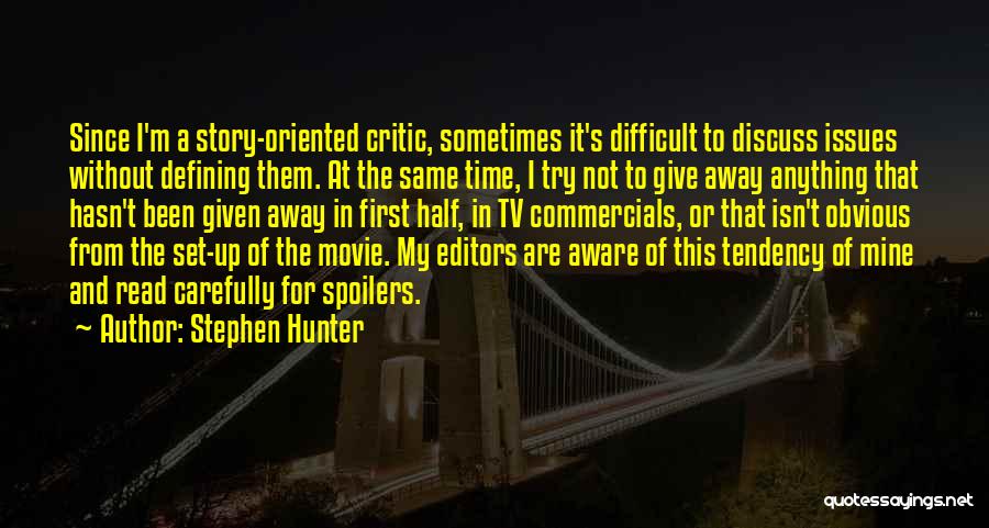 Set Up Movie Quotes By Stephen Hunter