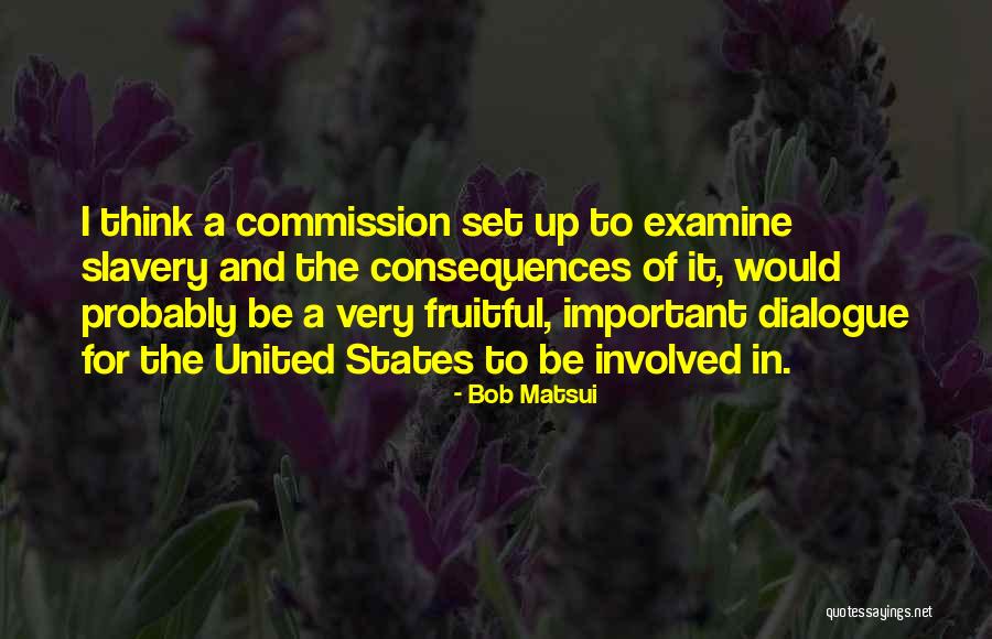 Set Up Quotes By Bob Matsui