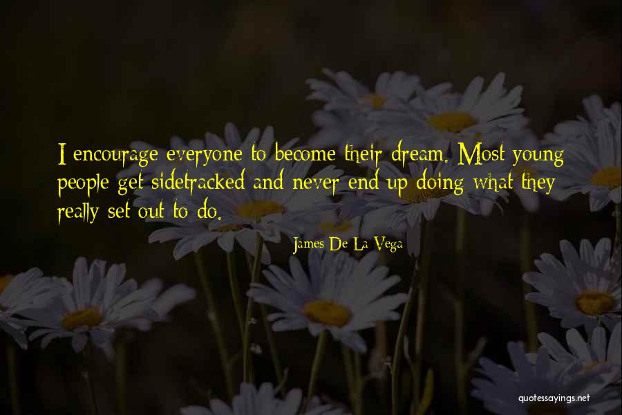 Set Up Quotes By James De La Vega