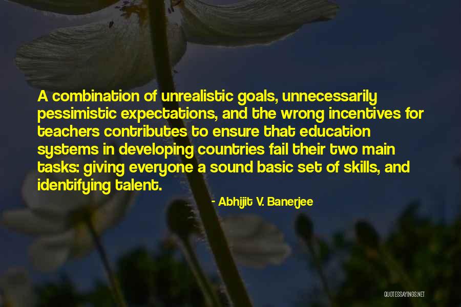 Set Up To Fail Quotes By Abhijit V. Banerjee Set Up To Fail Quotes By Abhijit V. Banerjee
