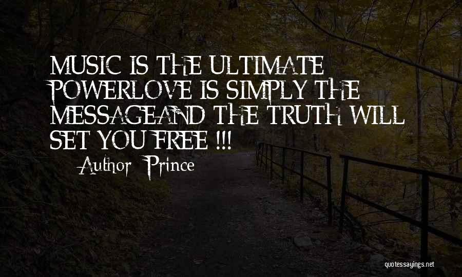 Set You Free Love Quotes By Prince