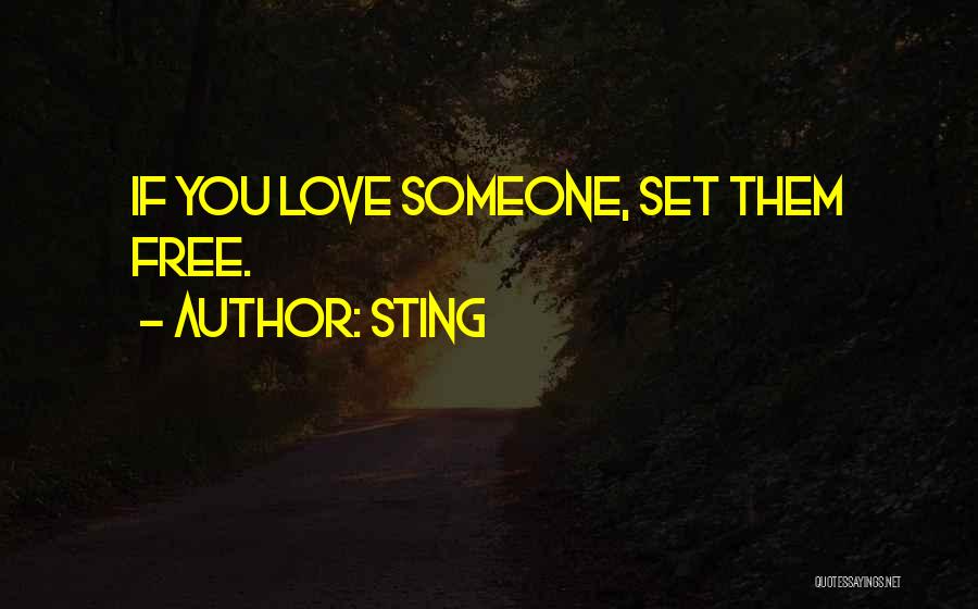 Set You Free Love Quotes By Sting