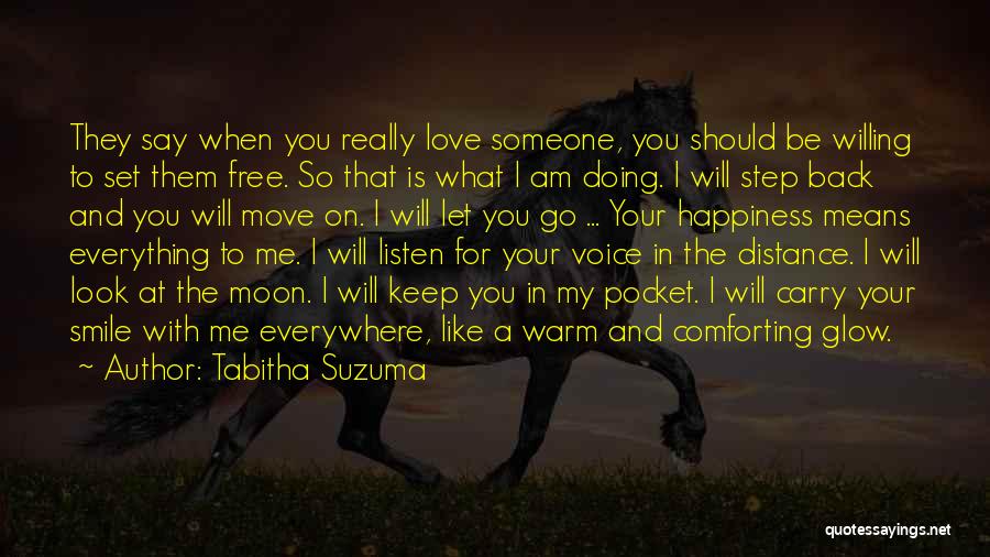 Set You Free Love Quotes By Tabitha Suzuma