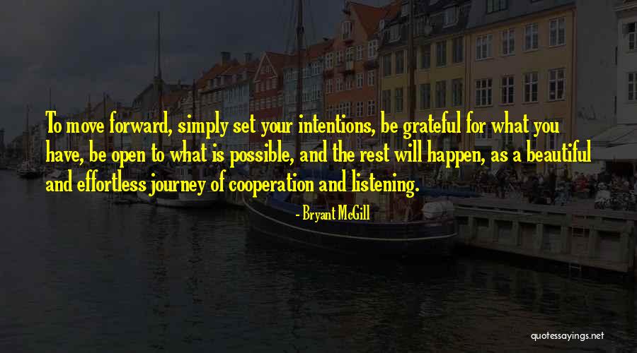 Set Your Intentions Quotes By Bryant McGill Set Your Intentions Quotes By Bryant McGill