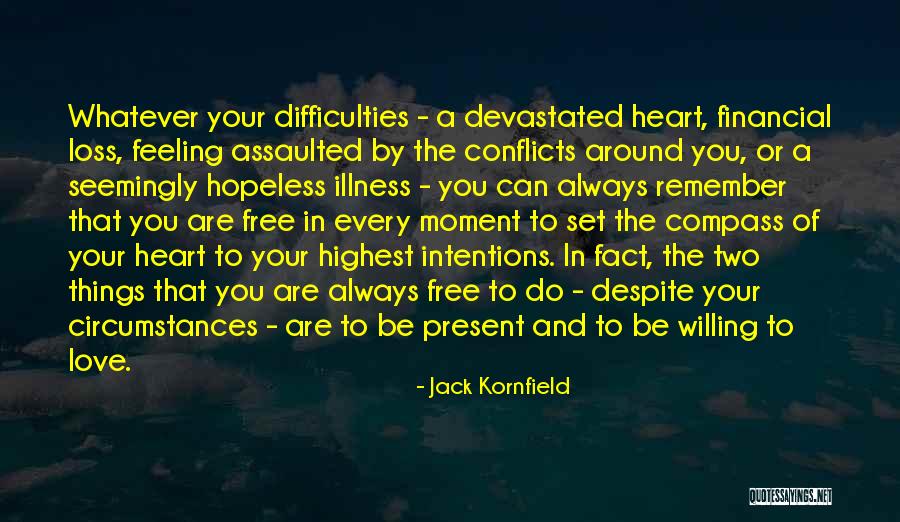 Set Your Intentions Quotes By Jack Kornfield Set Your Intentions Quotes By Jack Kornfield