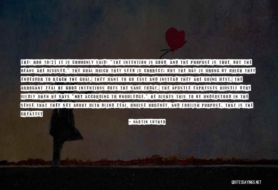 Set Your Intentions Quotes By Martin Luther Set Your Intentions Quotes By Martin Luther