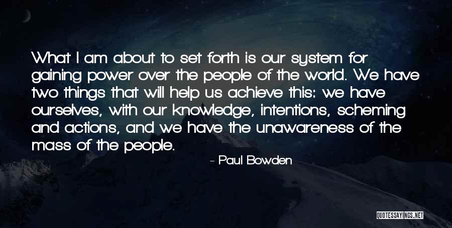 Set Your Intentions Quotes By Paul Bowden Set Your Intentions Quotes By Paul Bowden