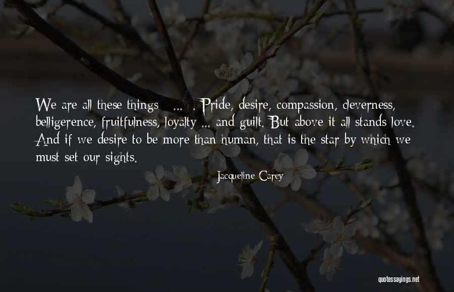 Set Your Sights Quotes By Jacqueline Carey Set Your Sights Quotes By Jacqueline Carey