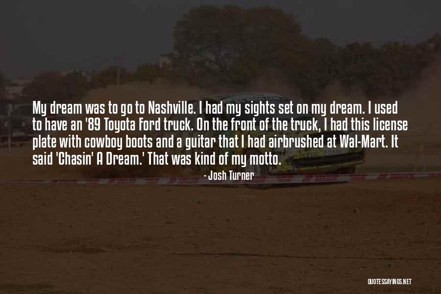 Set Your Sights Quotes By Josh Turner Set Your Sights Quotes By Josh Turner